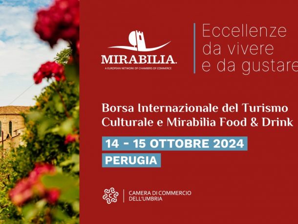 È tutto pronto per la XII Borsa del Turismo Culturale e l’VIII Mirabilia Food&Drink